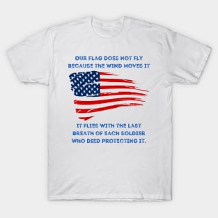 The Last Breath Memorial Day Fallen Heroes Flag T-Shirt